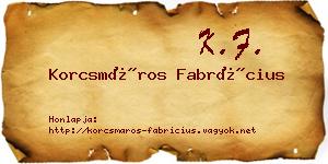 Korcsmáros Fabrícius névjegykártya